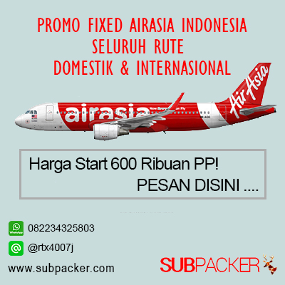 Tiket Promo AirAsia Fixed Murah | Subpacker Tours